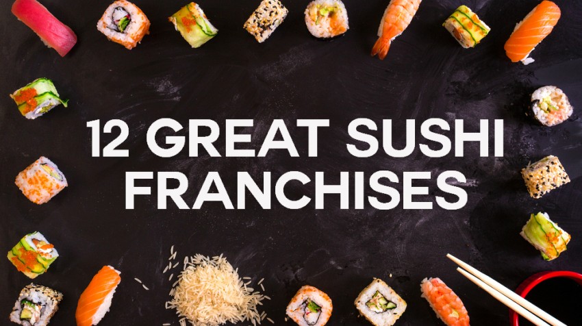 The Ultimate List of 203 Great Franchise Ideas - Sushi Franchises