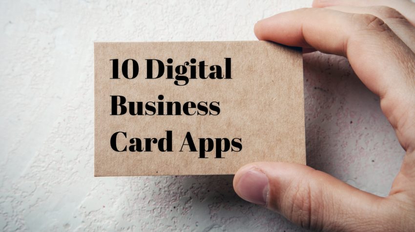 10 Apps for Creating a Digital Business Card