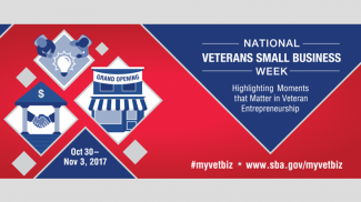 National Veterans Small Business Week 2017 Celebrates Economic Contribution of Service Members