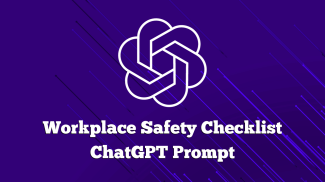 Workplace Safety Checklist ChatGPT Prompt